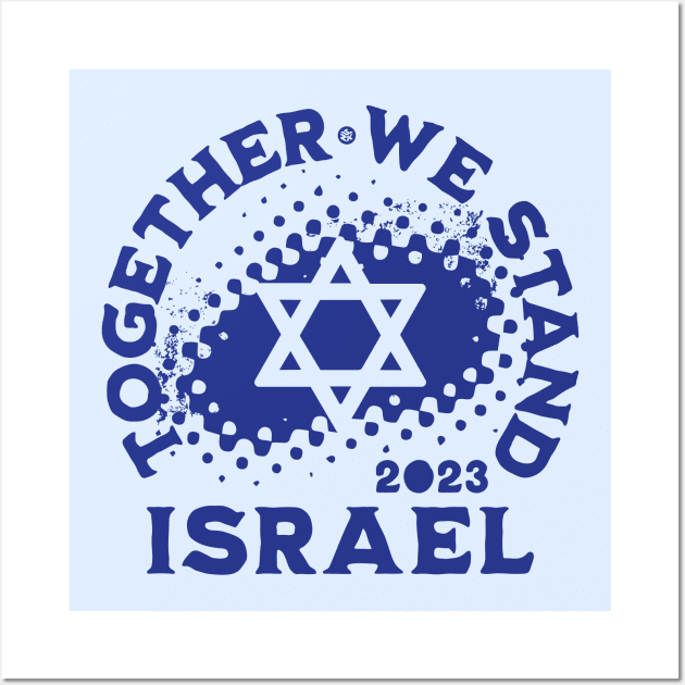 Together We Stand Israel Wall Art by Yurko_shop